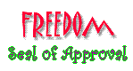 FREEDOM. Seal of Approval